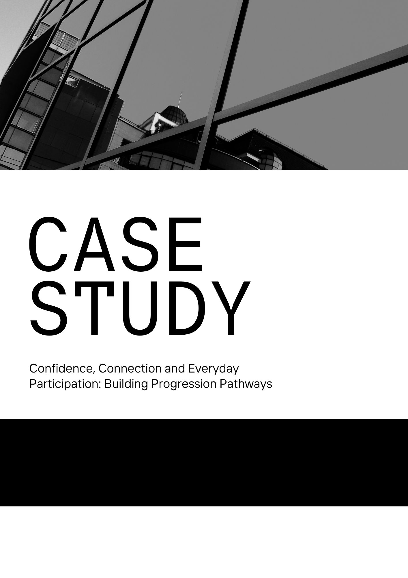 Confidence, Connection and Everyday Participation: Building Progression Pathways